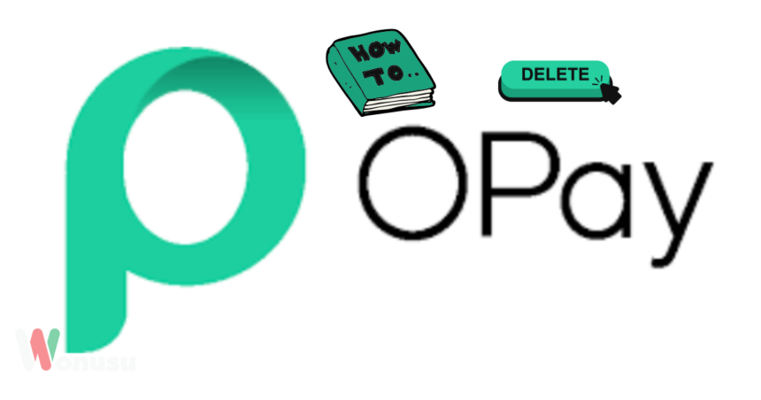 How To Delete An Opay Account